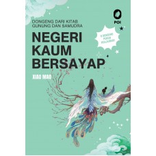 Dongeng dari Kitab Gunung dan Samudra Negeri Kaum Bersayap